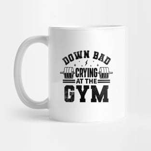 Down Bad Crying at the Gym Mug